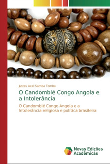 O Candomble Congo Angola e a Intolerancia