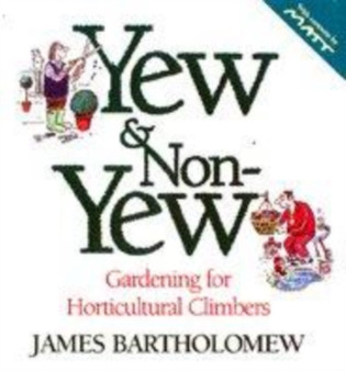 Yew And Non-Yew by James Bartholomew - Paperback