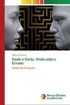 Kade o Certo, Onde esta o Errado