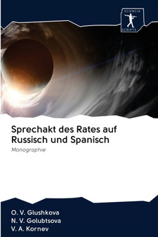 Sprechakt des Rates auf Russisch und Spanisch