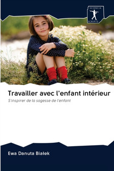 Travailler avec l'enfant interieur
