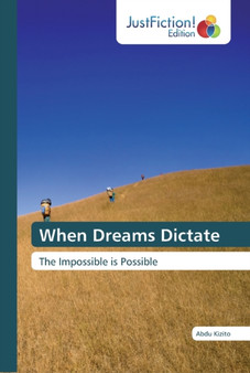 When Dreams Dictate