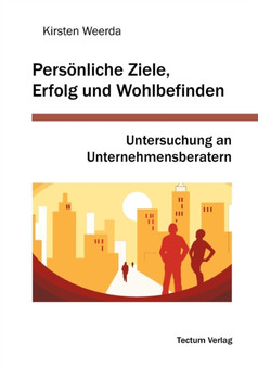 Persoenliche Ziele, Erfolg und Wohlbefinden