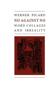 No against No : Word Collages and Irreality