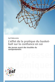 L'Effet de la Pratique Du Basket-Ball Sur La Confiance En Soi