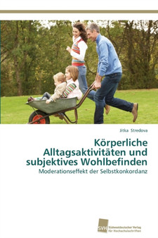 Korperliche Alltagsaktivitaten und subjektives Wohlbefinden