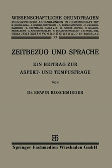 Zeitbezug und Sprache : Ein Beitrag zur Aspekt- und Tempusfrage