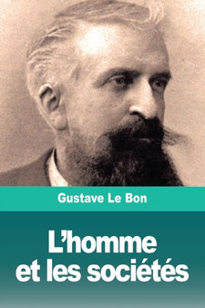 L'homme et les societes : Tome II: Les societes - Leurs origines et leur developpement