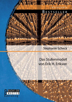 Das Stufenmodell Von Erik H. Erikson