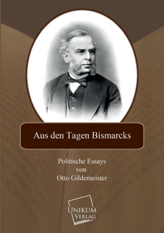 Aus Den Tagen Bismarcks