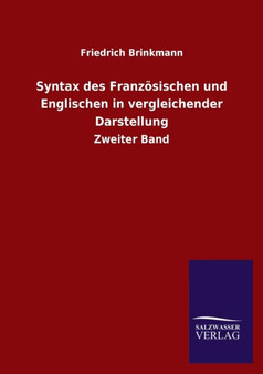 Syntax Des Franzosischen Und Englischen in Vergleichender Darstellung