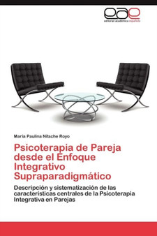 Psicoterapia de Pareja desde el Enfoque Integrativo Supraparadigmatico