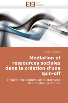 M diation Et Ressources Sociales Dans La Cr ation d'Une Spin-Off
