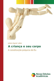 A crianca e seu corpo