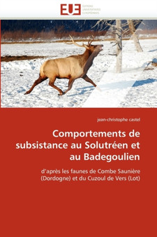 Comportements de Subsistance Au Solutr en Et Au Badegoulien