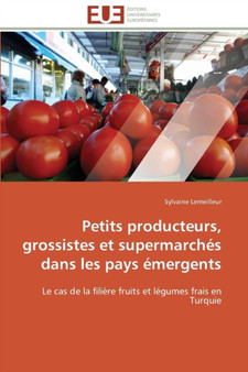 Petits Producteurs, Grossistes Et Supermarch s Dans Les Pays mergents