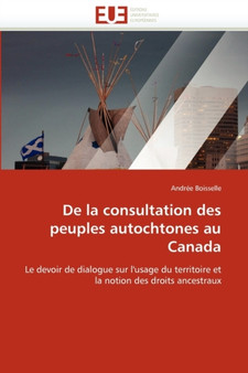 de la Consultation Des Peuples Autochtones Au Canada