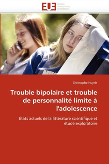 Trouble Bipolaire Et Trouble de Personnalit Limite l'Adolescence