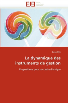 La Dynamique Des Instruments de Gestion