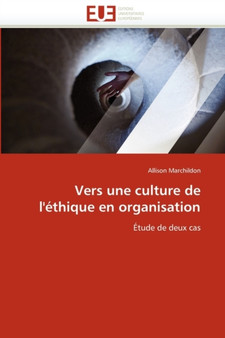 Vers Une Culture de l'' thique En Organisation