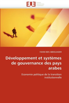 D veloppement Et Syst mes de Gouvernance Des Pays Arabes