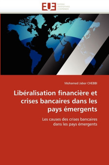 Lib ralisation Financi re Et Crises Bancaires Dans Les Pays mergents