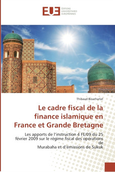 Le cadre fiscal de la finance islamique en france et grande bretagne