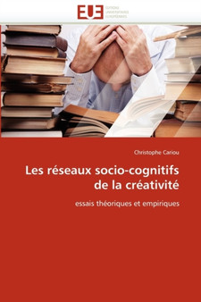 Les R seaux Socio-Cognitifs de la Cr ativit