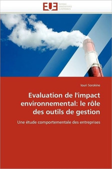 Evaluation de l''impact Environnemental : Le R le Des Outils de Gestion