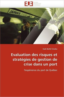 Evaluation Des Risques Et Strat gies de Gestion de Crise Dans Un Port