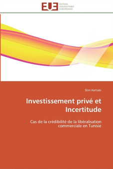 Investissement prive et incertitude