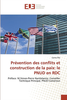 Pr vention Des Conflits Et Construction de la Paix : Le Pnud En Rdc