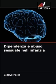 Dipendenza e abuso sessuale nell'infanzia