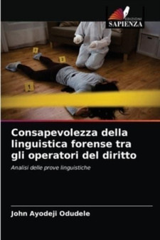 Consapevolezza della linguistica forense tra gli operatori del diritto