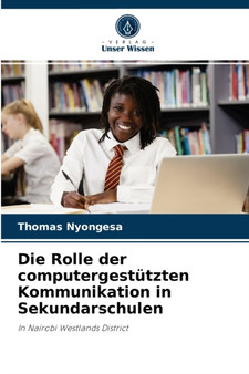 Die Rolle der computergestutzten Kommunikation in Sekundarschulen