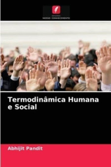 Termodinamica Humana e Social