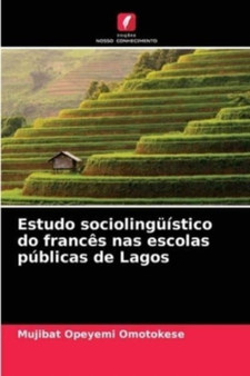 Estudo sociolinguistico do frances nas escolas publicas de Lagos