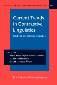 Current Trends in Contrastive Linguistics : Functional and cognitive perspectives : 60
