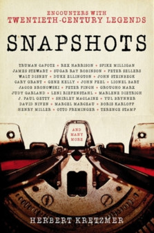 Snapshots : Interviews with Twentieth Century Legends