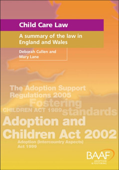 Child Care Law : A Summary of the Law in England and Wales