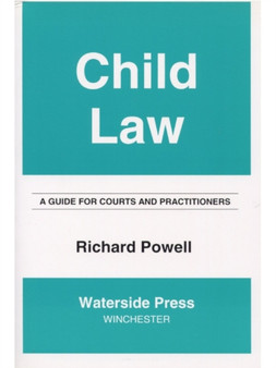Child Law : A Guide for Courts and Practitioners