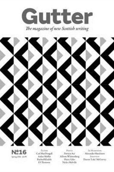 Gutter 16 : The Magazine of New Scottish Writing