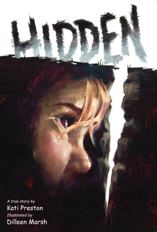 Hidden : A True Story of the Holocaust