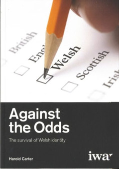 Against the Odds : The Survival of Welsh Identity