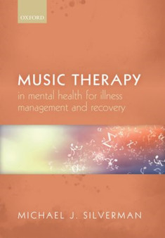 Music therapy in mental health for illness management and recovery