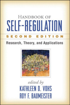 Handbook of Self-Regulation : Research, Theory, and Applications