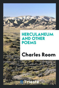 Herculaneum and Other Poems by Charles Room - Paperback