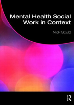 Mental Health Social Work in Context : v. 2
