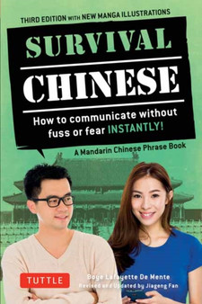 Survival Chinese Phrasebook & Dictionary : How to Communicate without Fuss or Fear Instantly! (Mandarin Chinese Phrasebook & Dictionary)