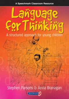 Language for Thinking : A Structured Approach for Young Children